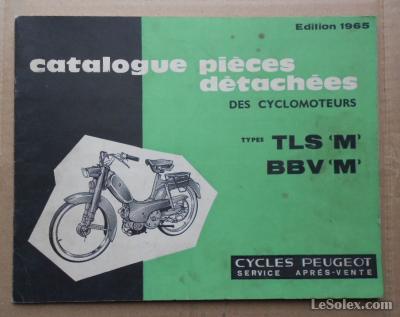 Catalogue pieces detach&eacute;es peugeot TLS M BBV M 1965